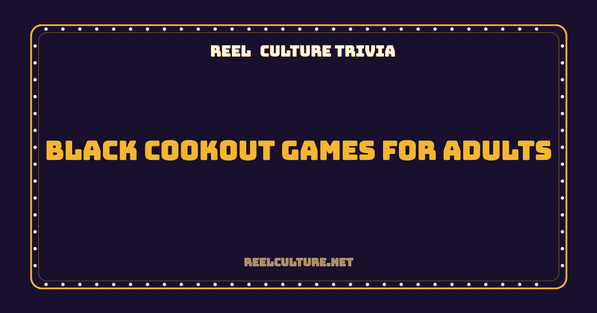 Black Cookout Games for Adults