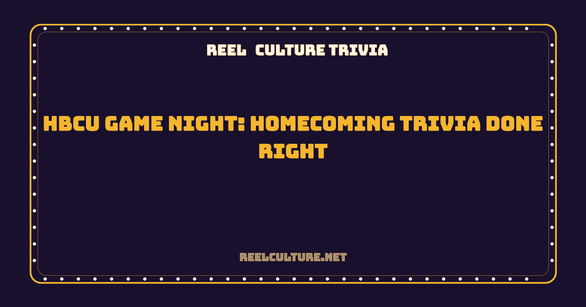 HBCU Game Night: Homecoming Trivia Done Right